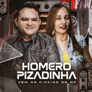 Homero Pizadinha mais tocadas 2026