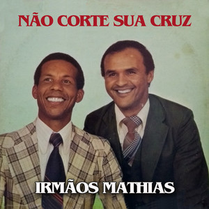 Irmaos Mathias mais tocadas 2026