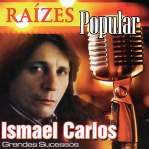 Ismael Carlos mais tocadas 2026