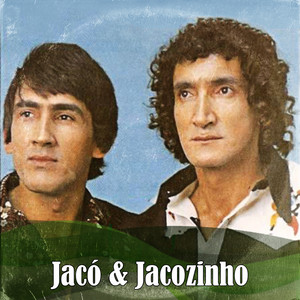 Jaco E Jacozinho mais tocadas 2026