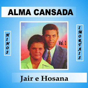 Jair E Hosana mais tocadas 2026