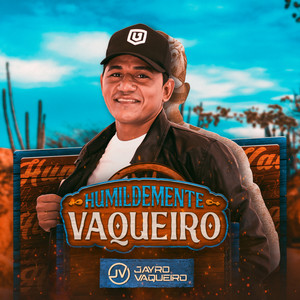 Jayro Vaqueiro mais tocadas 2026