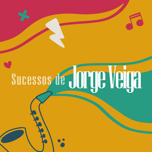 Jorge Veiga mais tocadas 2026
