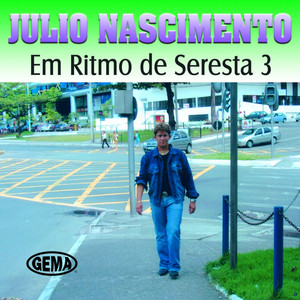 Julio Nascimento mais tocadas 2026