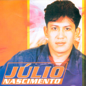 Julio Nascimento mais tocadas 2026