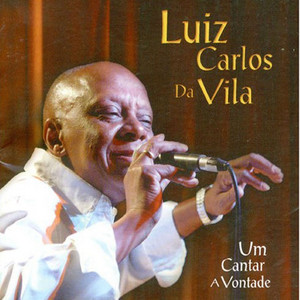 Luiz Carlos Da Vila mais tocadas 2026