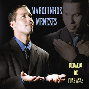 Marquinhos Menezes mais tocadas 2026