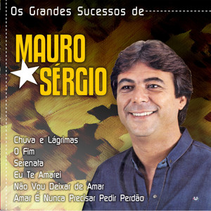 Mauro Sergio mais tocadas 2026