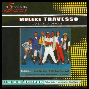 Muleke Travesso mais tocadas 2026
