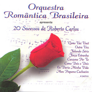 Orquestra Romantica Brasileira mais tocadas 2026