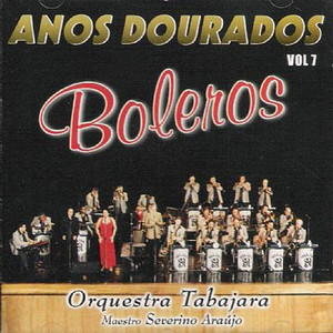 Orquestra Tabajara mais tocadas 2026