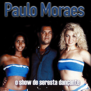 Paulo Moraes mais tocadas 2026