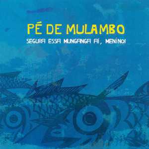 Playlists – Pe De Mulambo Mais Tocadas Pe De Mulambo mais tocadas 2026