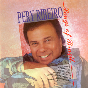 Pery Ribeiro mais tocadas 2026