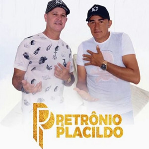 Petronio E Placildo mais tocadas 2026