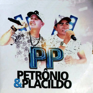 Petronio Placildo mais tocadas 2026