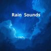 Rain Sounds mais tocadas 2026