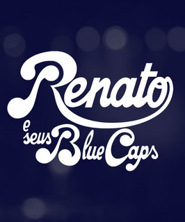 Renato E Seus Blue Caps mais tocadas 2026