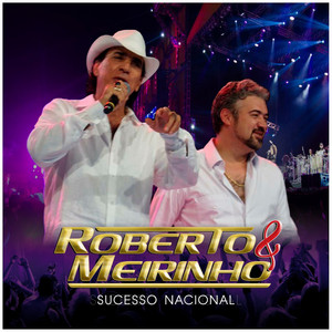 Roberto Meirinho mais tocadas 2026