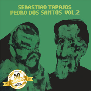 Sebastiao Tapajos mais tocadas 2026