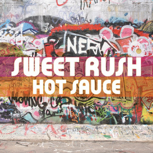 Sweet Rush mais tocadas 2026
