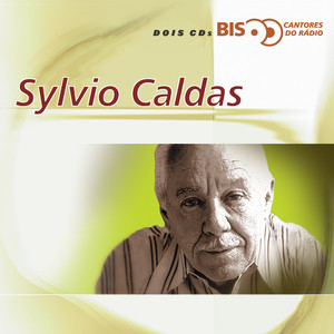 Sylvio Caldas mais tocadas 2026
