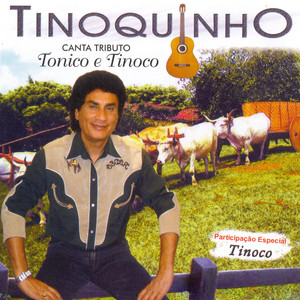 Tinoquinho mais tocadas 2026