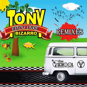 Tony Bizarro mais tocadas 2026