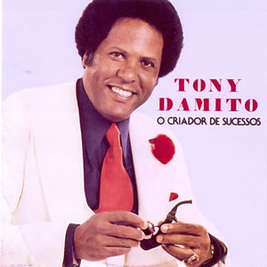 Tony Damito mais tocadas 2026