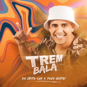 Trem Bala mais tocadas 2026