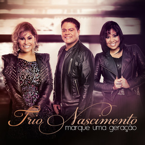 Trio Nascimento mais tocadas 2026