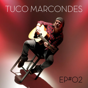 Tuco Marcondes mais tocadas 2026