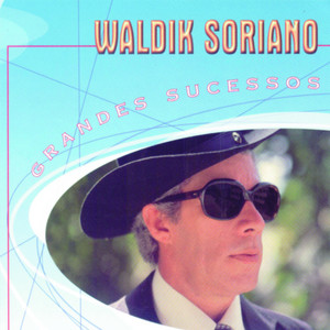 Waldik Soriano mais tocadas 2026