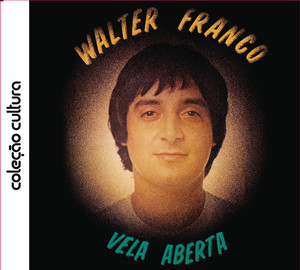 Walter Franco mais tocadas 2026
