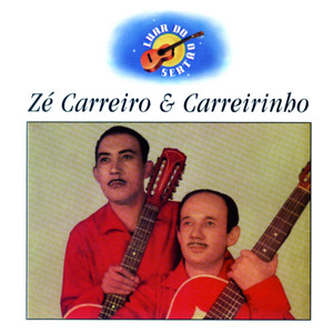 Ze Carreiro E Carreirinho mais tocadas 2026