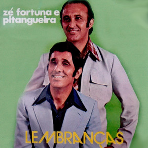 Ze Fortuna E Pitangueira mais tocadas 2026