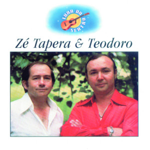 Ze Tapera Teodoro mais tocadas 2026