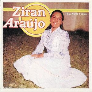 Ziran Araujo mais tocadas 2026