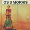 3 Morais mais tocadas 2026