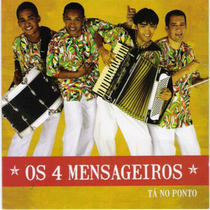 Playlists – 4 Mensageiros Mais Tocadas 4 Mensageiros mais tocadas 2026