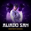 Aliado San mais tocadas 2026
