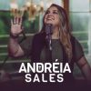 Andreia Sales mais tocadas 2026