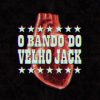 Bando Do Velho Jack mais tocadas 2026