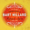 Bart Millard mais tocadas 2026