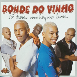 Bonde Do Vinho mais tocadas 2026