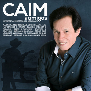 Caim mais tocadas 2026
