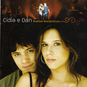 Cidia E Dan mais tocadas 2026