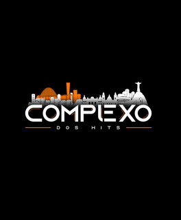 Playlists – Complexo Dos Hits Mais Tocadas Complexo Dos Hits mais tocadas 2026