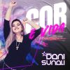 Playlists – Dani Sunali Mais Tocadas Dani Sunali mais tocadas 2026