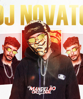 Dj Novato mais tocadas 2026